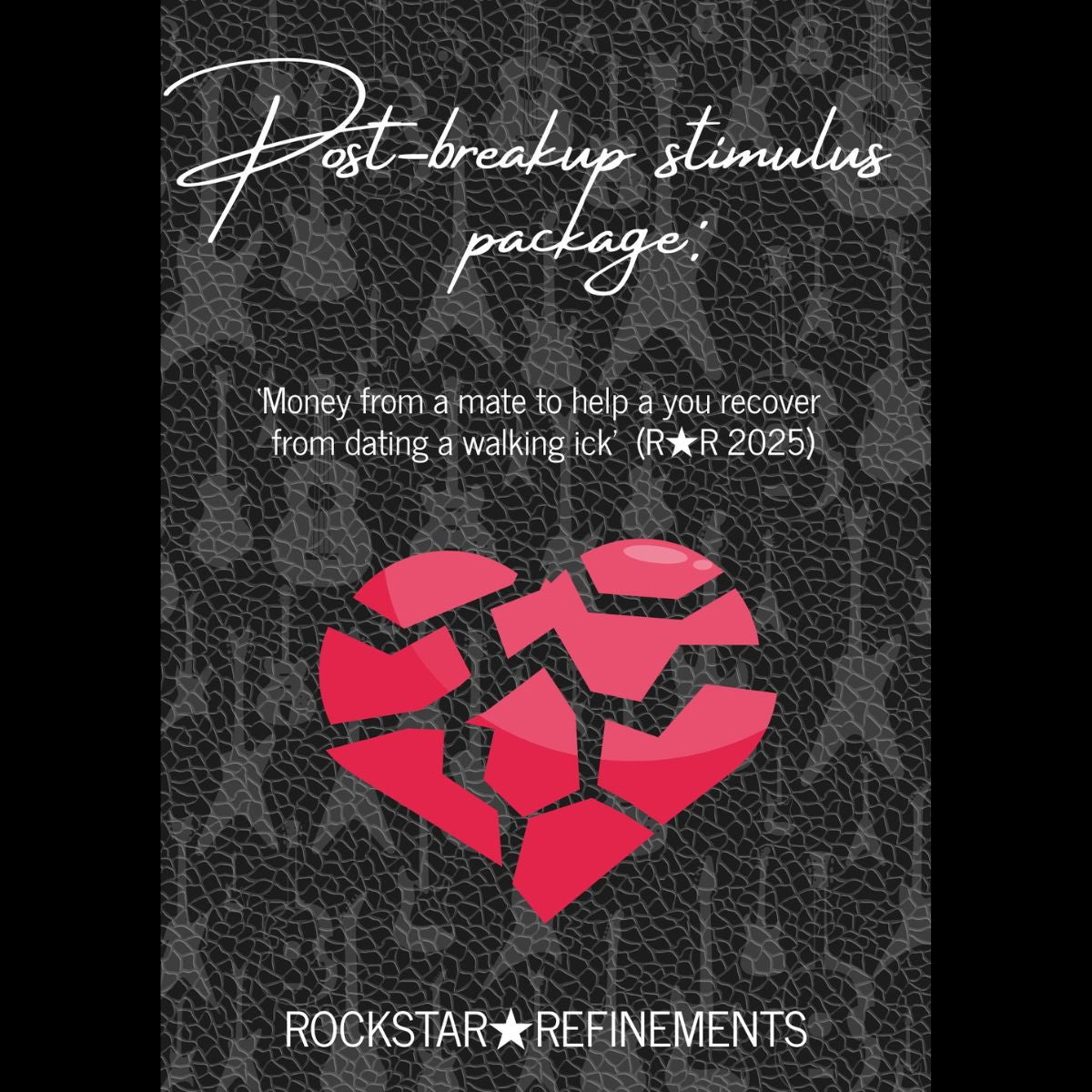 Post Break-Up Stimulus Package postable card by ROCKSTAR★REFINEMENTS