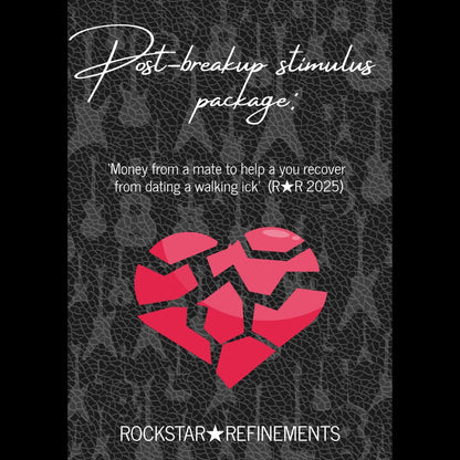 Post Break-Up Stimulus Package postable card by ROCKSTAR★REFINEMENTS