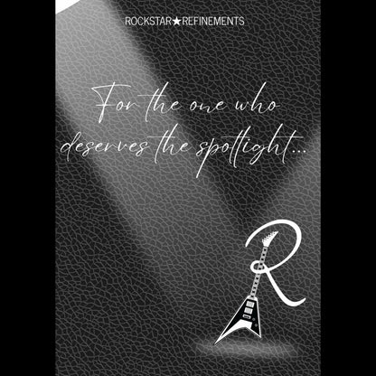 ROCKSTAR★REFINEMENTS™ gift card design featuring a dark, textured background with the message “For the one who deserves the spotlight…” and the R★R guitar logo.