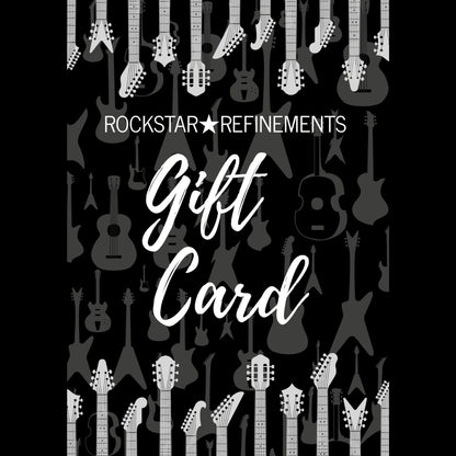 ROCKSTAR★REFINEMENTS™ gift card design featuring guitar silhouettes and the words ‘Gift Card’ on a dark background.